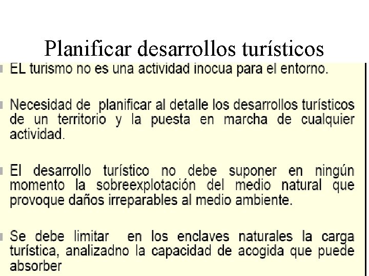 Planificar desarrollos turísticos 