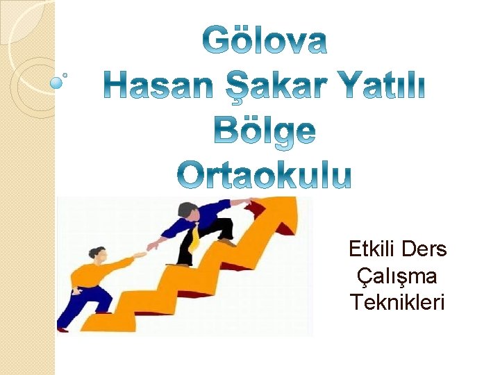 Etkili Ders Çalışma Teknikleri 