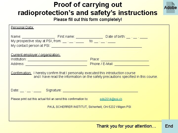 Proof of carrying out radioprotection’s and safety’s instructions Adobe Please fill out this form