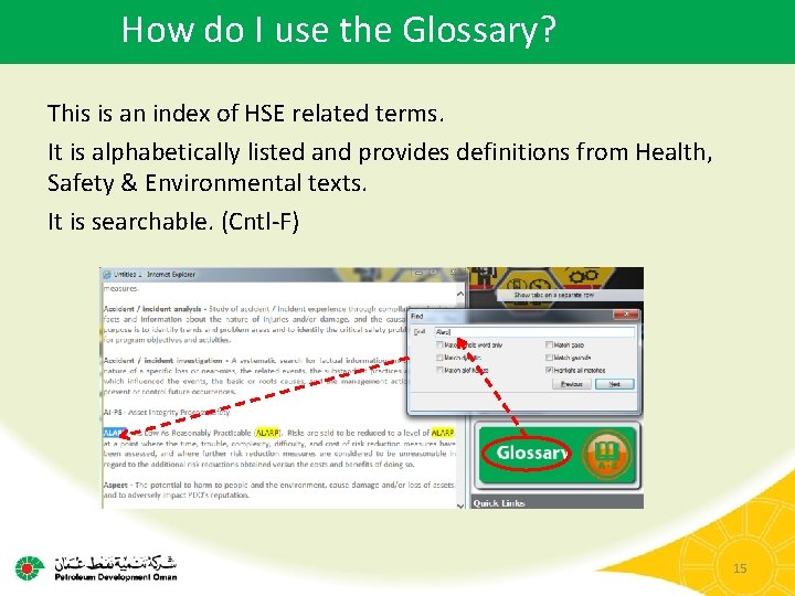 How do I use the Glossary? This is an index of HSE related terms.