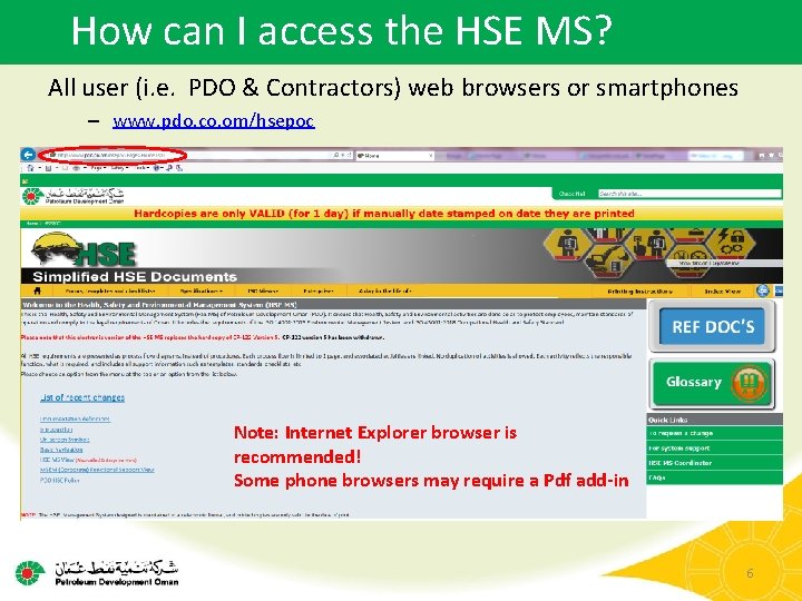 How can I access the HSE MS? All user (i. e. PDO & Contractors)