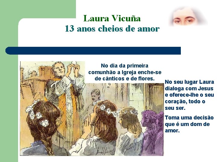 Laura Vicuña 13 anos cheios de amor No dia da primeira comunhão a Igreja