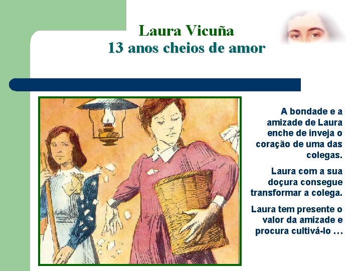 Laura Vicuña 13 anos cheios de amor A bondade e a amizade de Laura