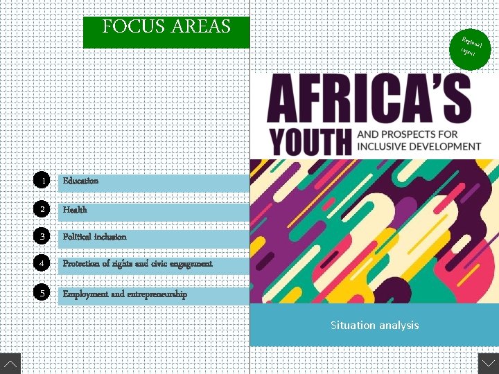 FOCUS AREAS 1 Education 2 Health 3 Political inclusion 4 Protection of rights and