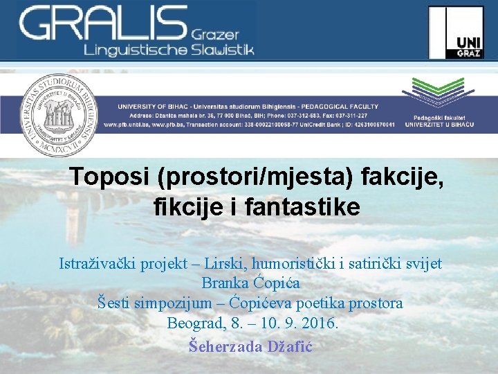 Toposi (prostori/mjesta) fakcije, fikcije i fantastike Istraživački projekt – Lirski, humoristički i satirički svijet