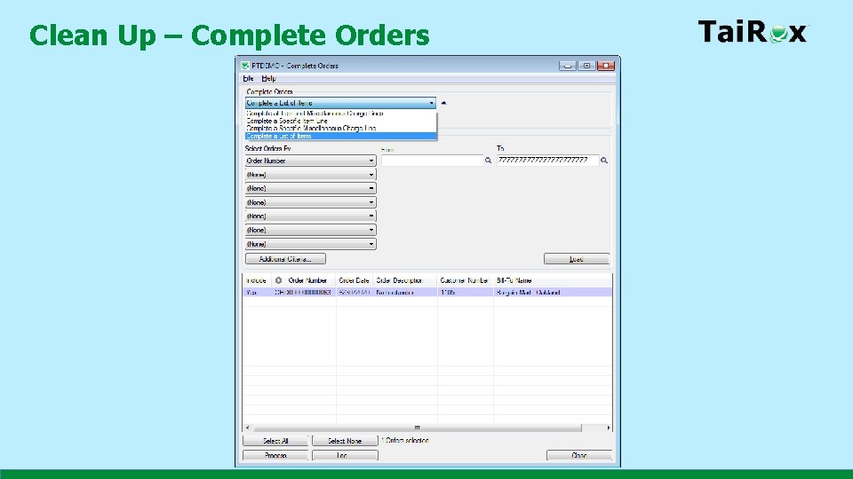Clean Up – Complete Orders 