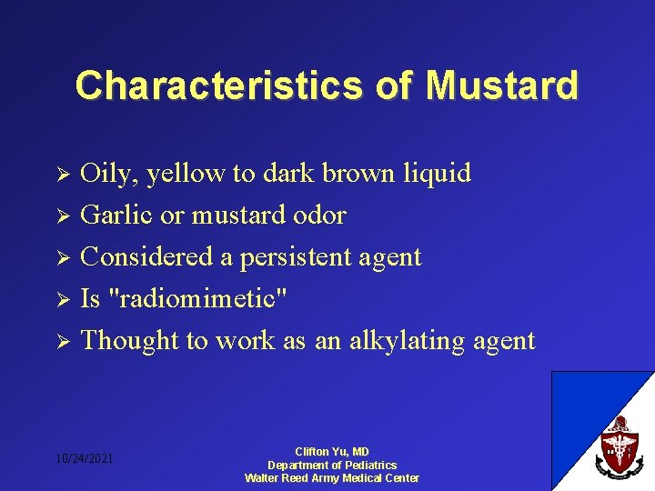 Characteristics of Mustard Oily, yellow to dark brown liquid Ø Garlic or mustard odor