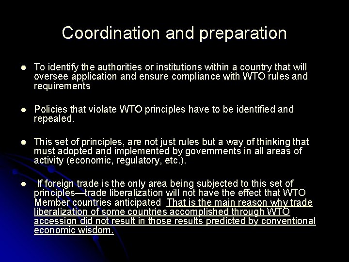 Coordination and preparation l To identify the authorities or institutions within a country that