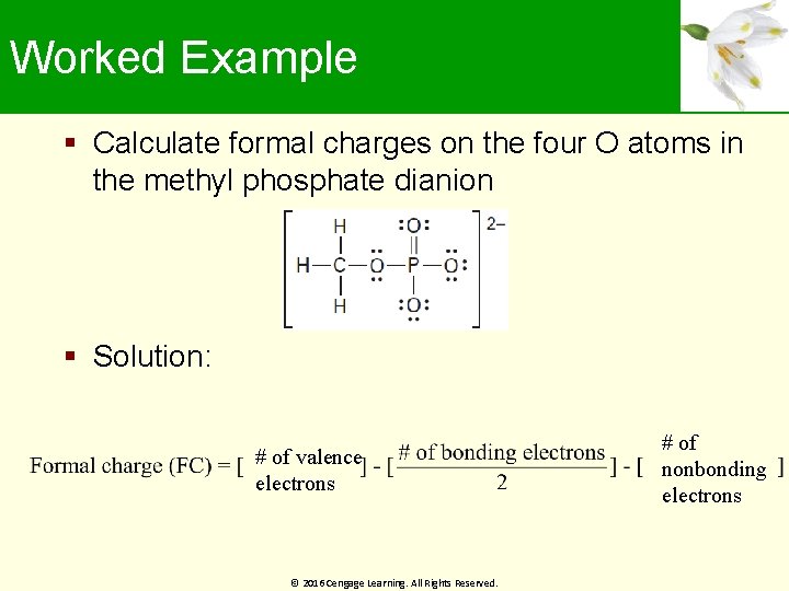 Worked Example Calculate formal charges on the four O atoms in the methyl phosphate