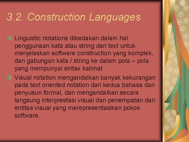 3. 2. Construction Languages Linguistic notations dibedakan dalam hal penggunaan kata atau string dari