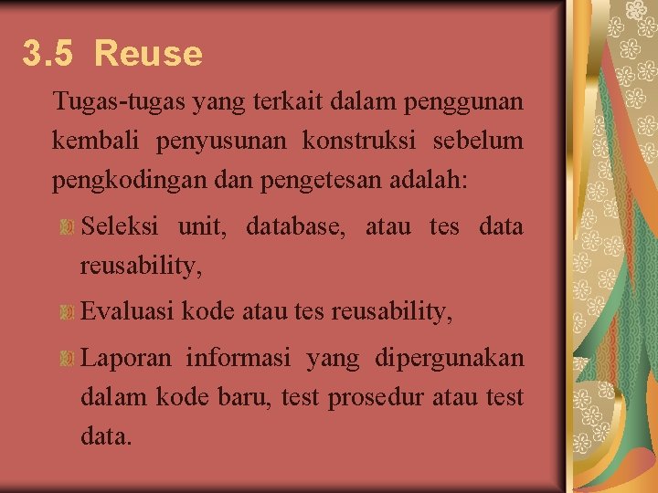 3. 5 Reuse Tugas-tugas yang terkait dalam penggunan kembali penyusunan konstruksi sebelum pengkodingan dan