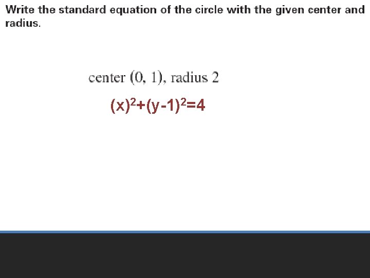 (x)2+(y-1)2=4 