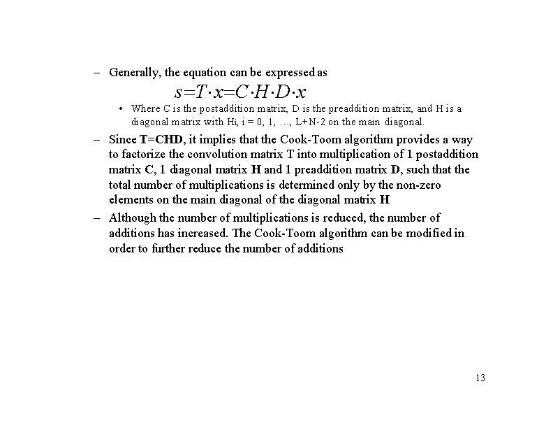– Generally, the equation can be expressed as s T x C H D