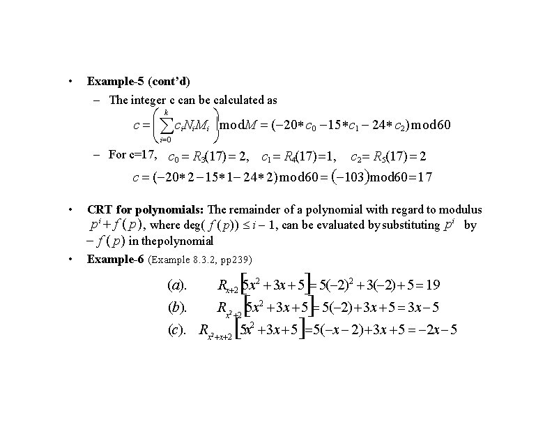  • Example-5 (cont’d) – The integer c can be calculated as k c