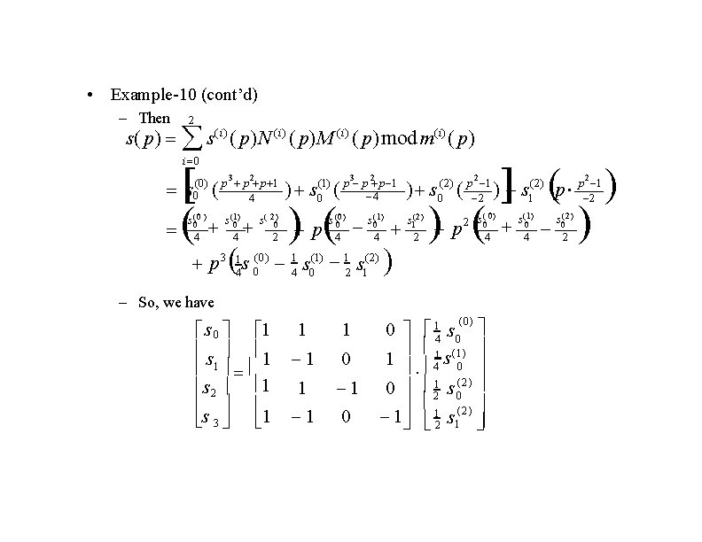  • Example-10 (cont’d) – Then 2 s( p) s (i) ( p)N (i)