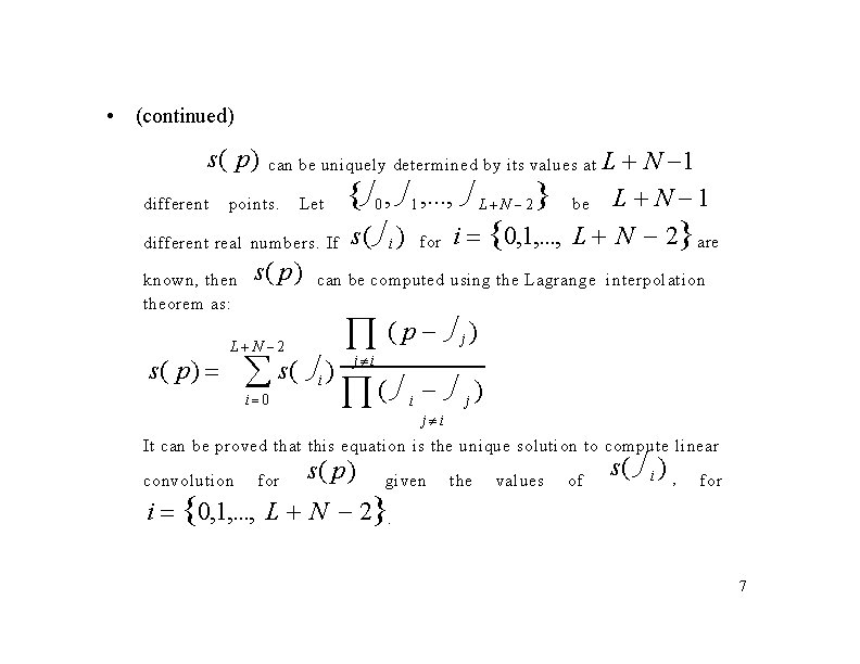  • (continued) L N 1 different points. Let 0 , 1 , .