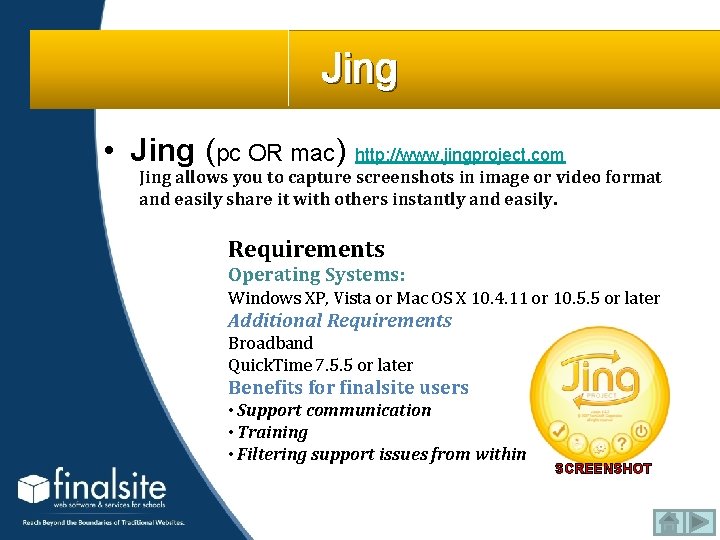 Jing • Jing (pc OR mac) http: //www. jingproject. com Jing allows you to