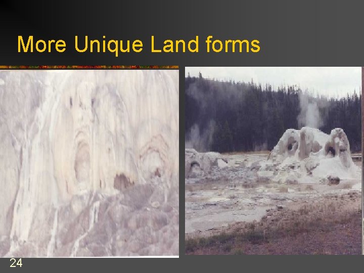 More Unique Land forms 24 