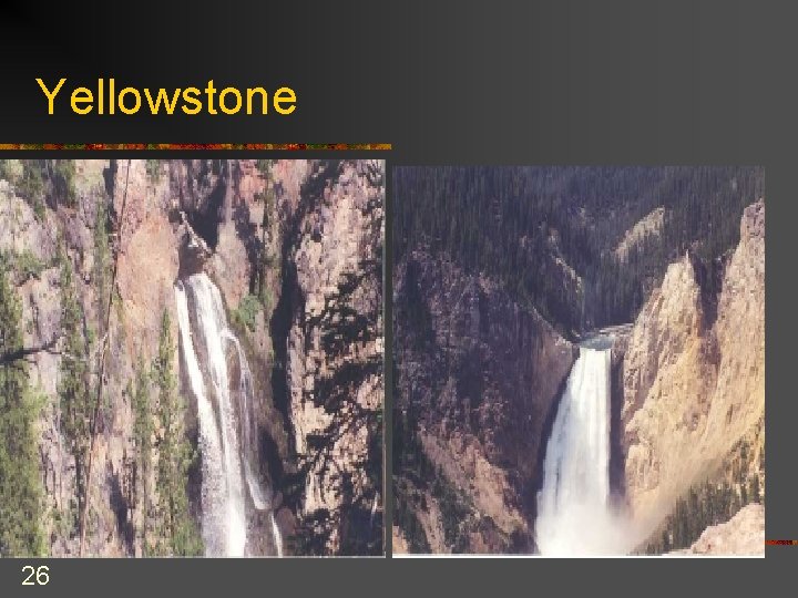Yellowstone 26 