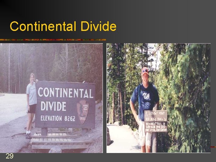 Continental Divide 29 