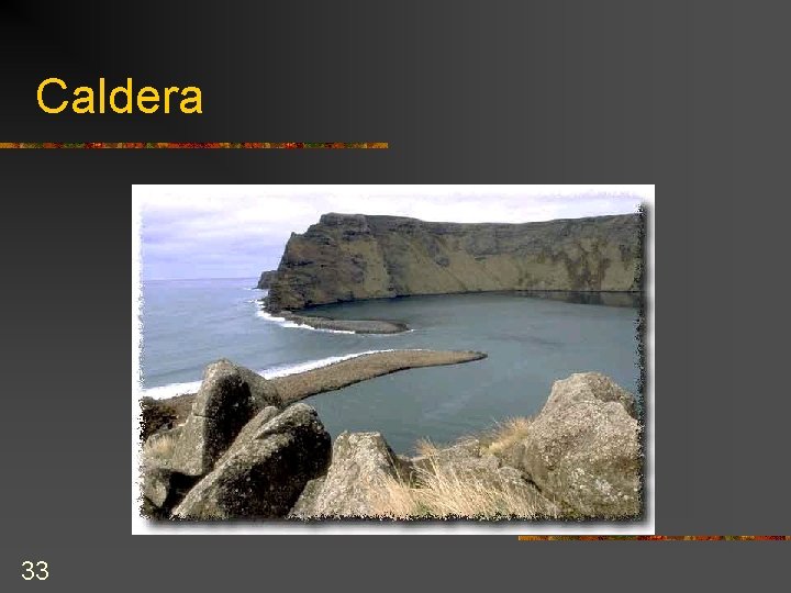 Caldera 33 