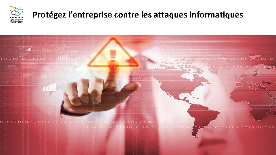 Protégez l’entreprise contre les attaques informatiques 