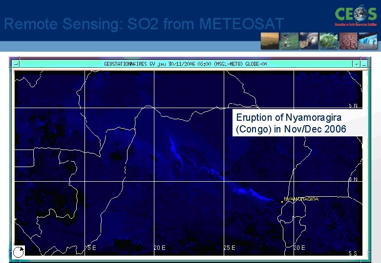 Remote Sensing: SO 2 from METEOSAT Eruption of Nyamoragira (Congo) in Nov/Dec 2006 Slide: