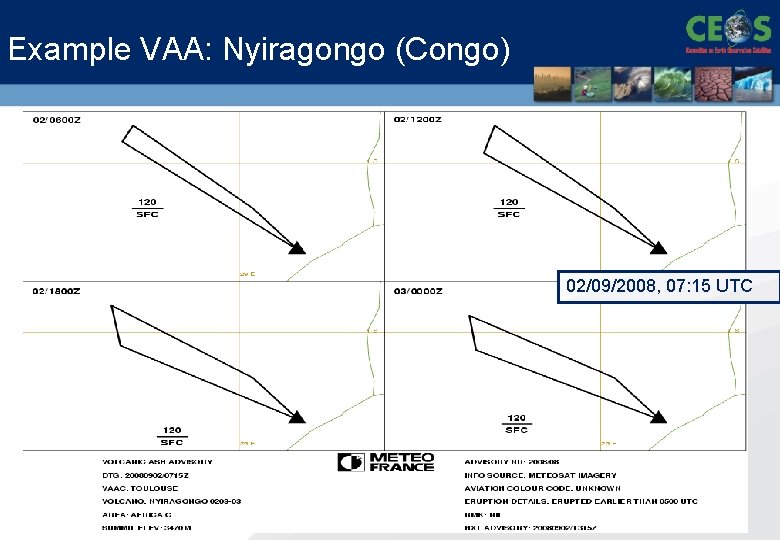 Example VAA: Nyiragongo (Congo) 02/09/2008, 07: 15 UTC Slide: 14 