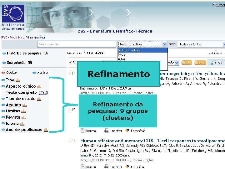 Refinamento da pesquisa: 9 grupos (clusters) 