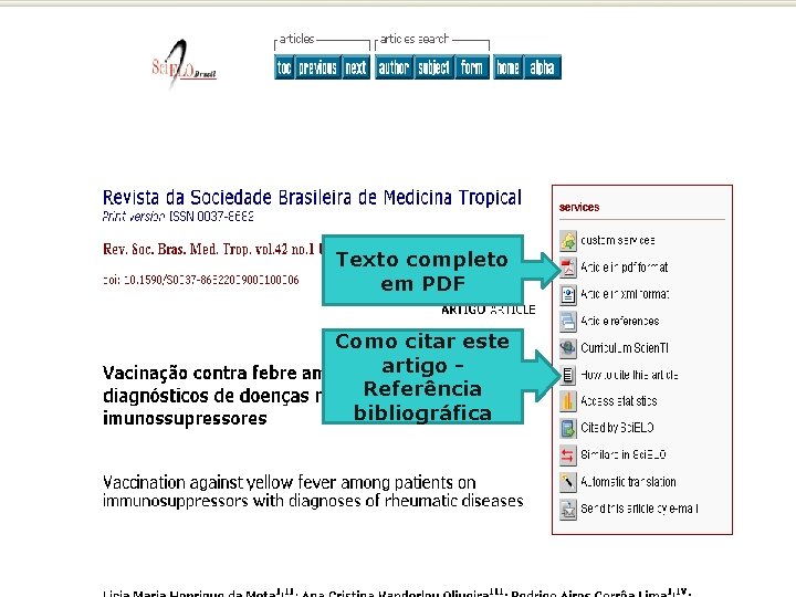 Texto completo em PDF Como citar este artigo Referência bibliográfica 