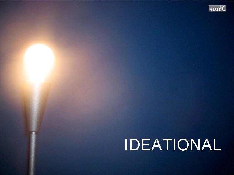 IDEATIONAL IDEATIONAL