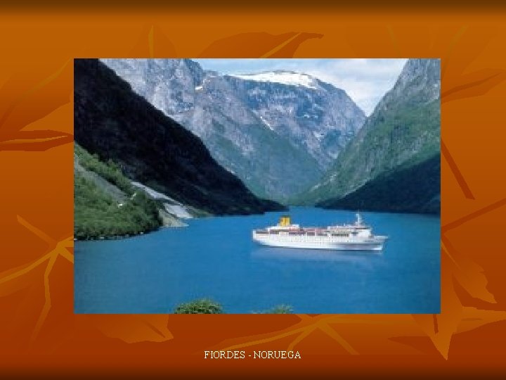 FIORDES - NORUEGA 