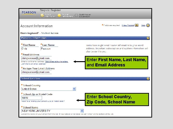 Enter First Name, Last Name, and Email Address Enter School Country, Zip Code, School