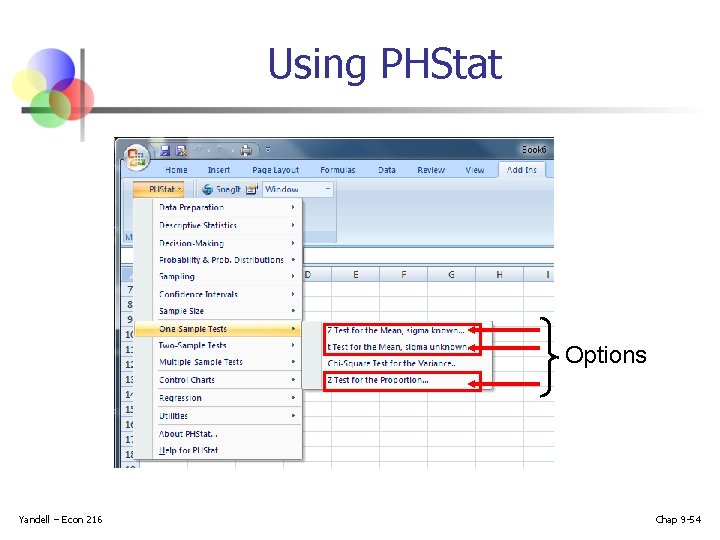 Using PHStat Options Yandell – Econ 216 Chap 9 -54 