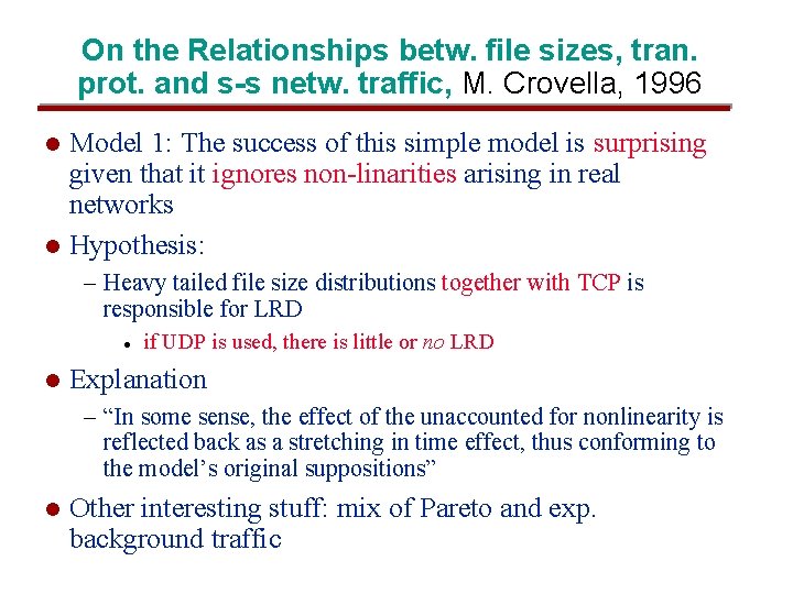 On the Relationships betw. file sizes, tran. prot. and s-s netw. traffic, M. Crovella,