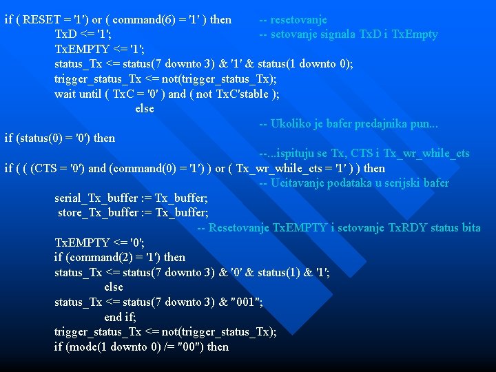 if ( RESET = '1') or ( command(6) = '1' ) then -- resetovanje