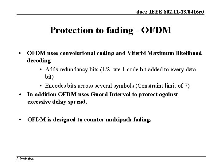 doc. : IEEE 802. 11 -13/0416 r 0 Protection to fading - OFDM •