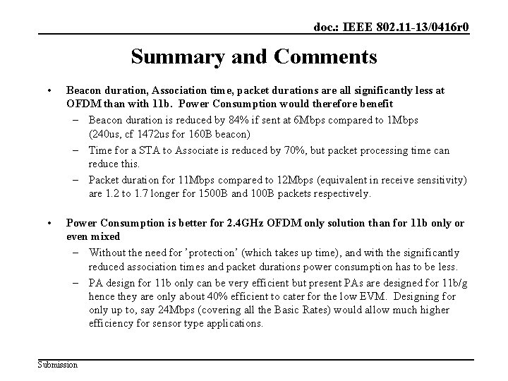 doc. : IEEE 802. 11 -13/0416 r 0 Summary and Comments • Beacon duration,