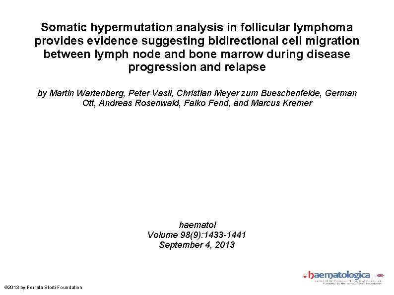 Somatic hypermutation analysis in follicular lymphoma provides evidence suggesting bidirectional cell migration between lymph