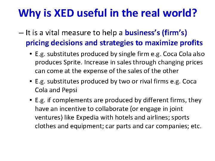 Why is XED useful in the real world? – It is a vital measure