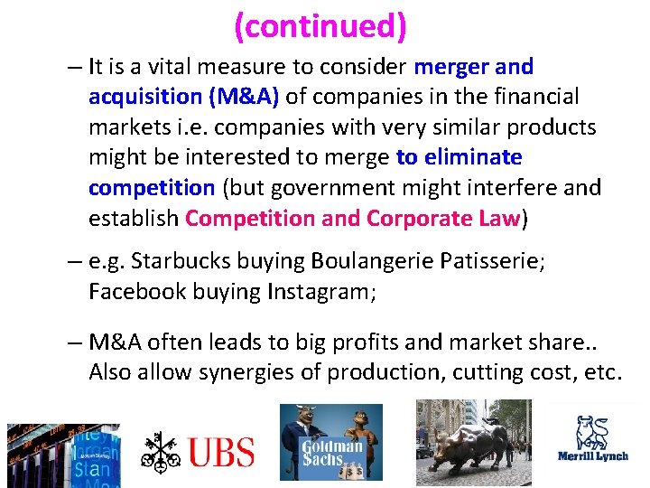 (continued) – It is a vital measure to consider merger and acquisition (M&A) of