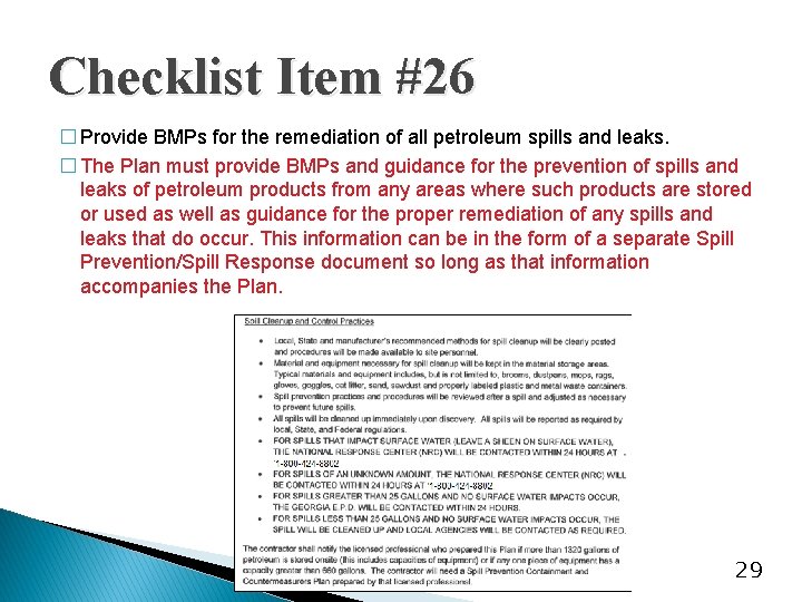 Checklist Item #26 � Provide BMPs for the remediation of all petroleum spills and