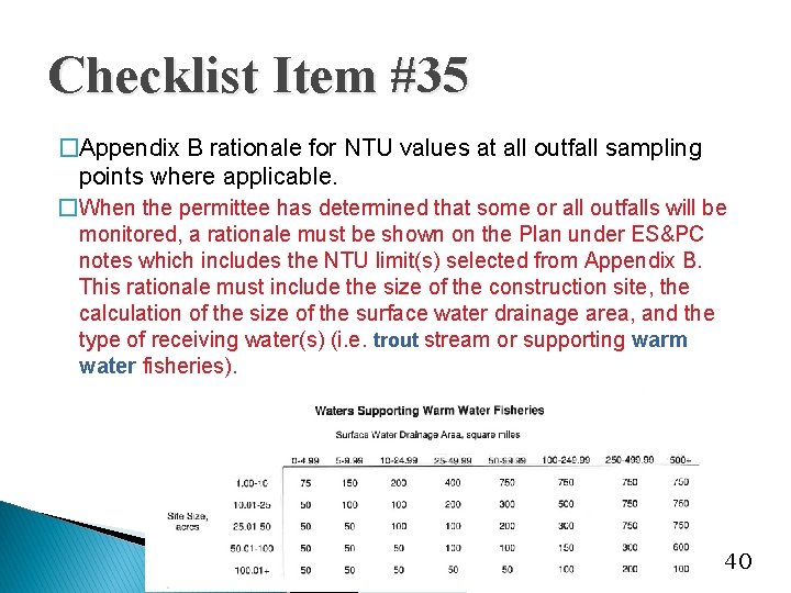 Checklist Item #35 �Appendix B rationale for NTU values at all outfall sampling points