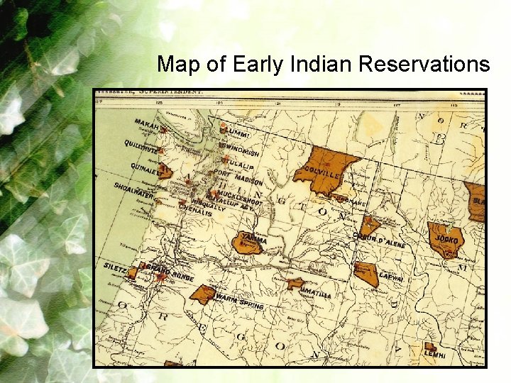 Map of Early Indian Reservations 