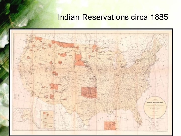 Indian Reservations circa 1885 