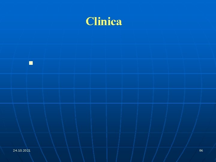 Clinica n 24. 10. 2021 86 