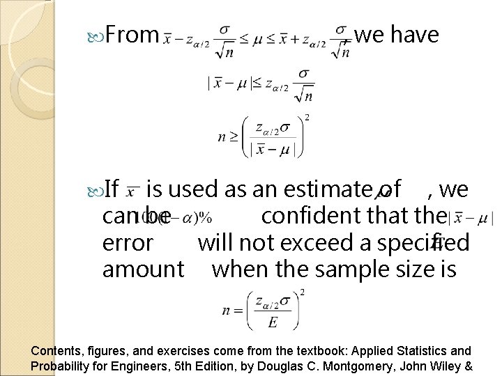  From , we have If is used as an estimate of , we