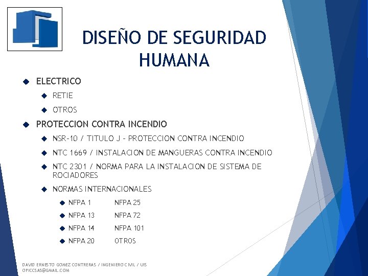 DISEÑO DE SEGURIDAD HUMANA ELECTRICO RETIE OTROS PROTECCION CONTRA INCENDIO NSR-10 / TITULO J