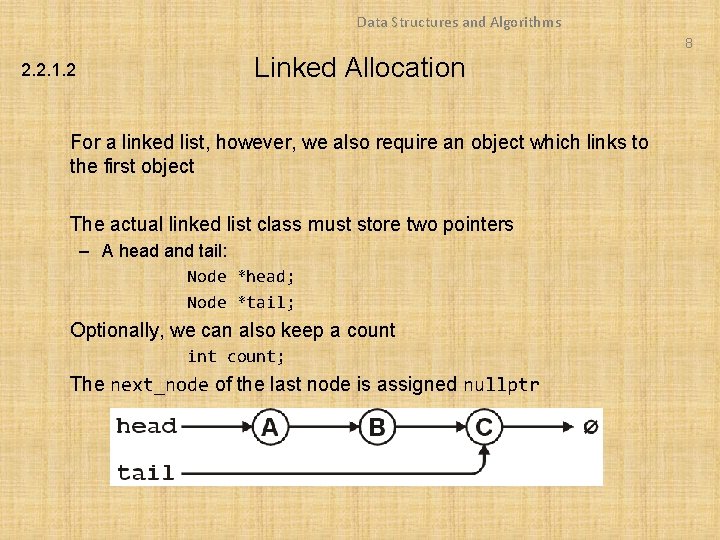 Data Structures and Algorithms 8 2. 2. 1. 2 Linked Allocation For a linked