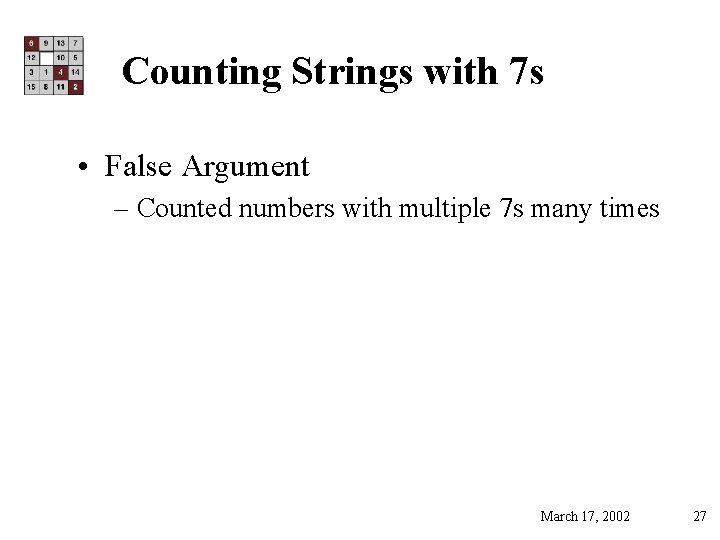 Counting Strings with 7 s • False Argument – Counted numbers with multiple 7